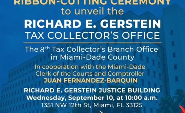 Miami-Dade County Tax Collector Dariel Fernandez to Inaugurate New Branch Office at the Richard E. Gerstein Justice Building