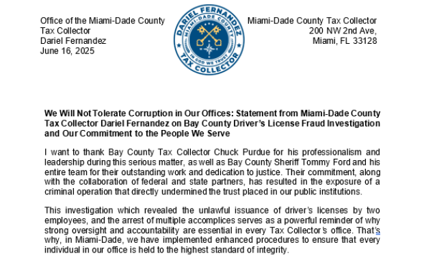 No Toleraremos La Corrupción! Declaración Del Recaudador De Impuestos Del Condado De Miami-Dade, Dariel Fernandez, Sobre La Investigación De Fraude De Licencias En El Condado Bay, Florida