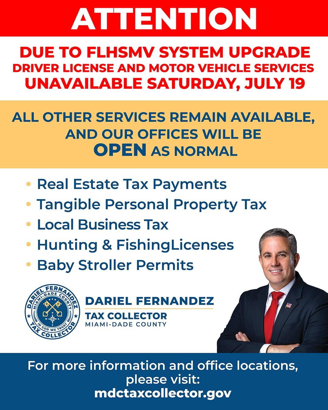 Due to FLHSMV System Update, Driver License and Motor Vehicle Services Will Be Unavailable on Saturday, July 19,