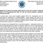 Statement by Dariel Fernandez, Miami-Dade County Tax Collector: Defending the Nation and Respecting the Rule of Law On recent protests, vandalism, and national security.