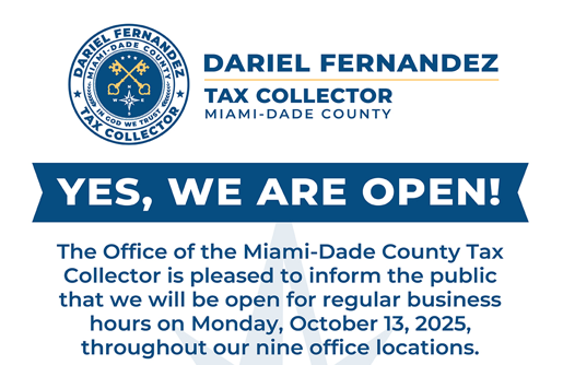 Miami Dade County Tax Collector Dariel Fernandez Announces Offices Will Remain Open on Columbus Day, Monday, October 13, 2025