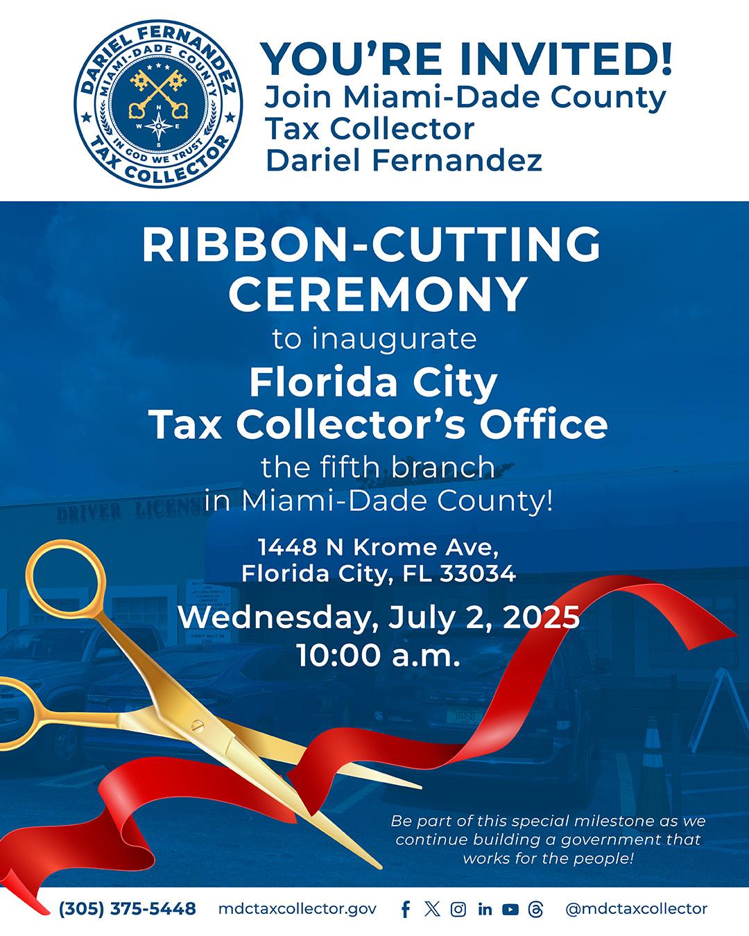Tax Collector Dariel Fernandez Invites You to a Ribbon-Cutting Ceremony to Inaugurate the Florida City Driver License Office as the Fifth Miami-Dade Tax Collector Branch